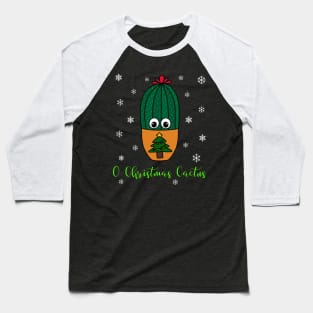 O Christmas Cactus - Cactus In Christmas Tree Pot Baseball T-Shirt